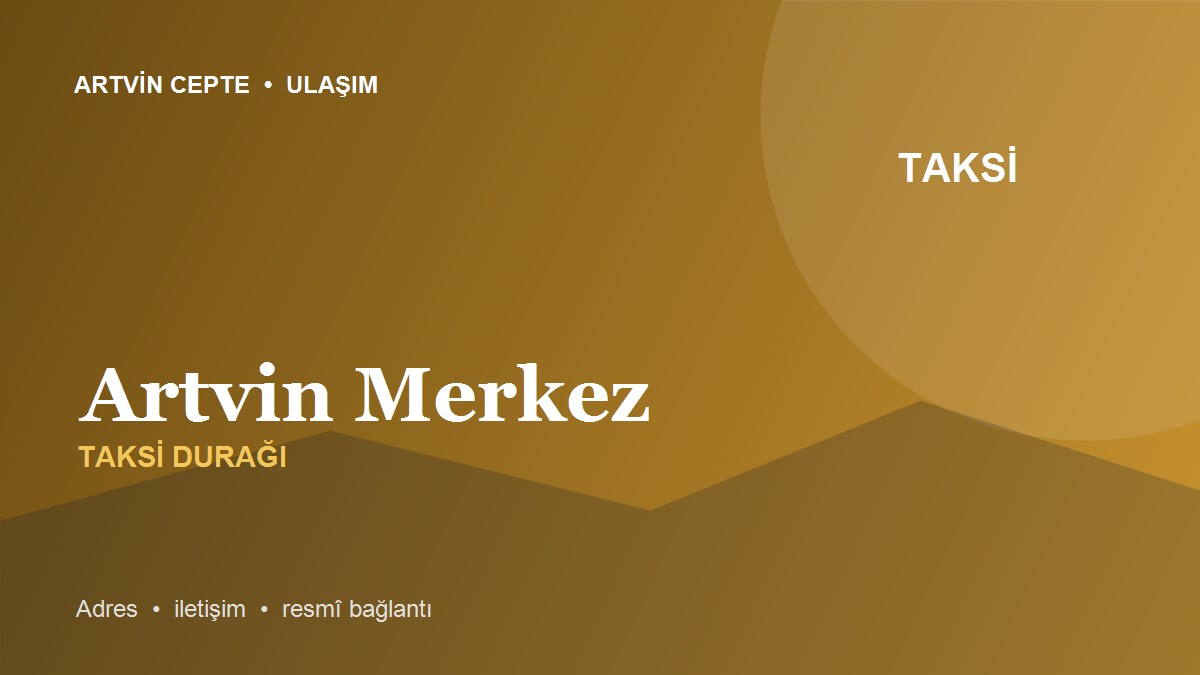 Artvin Merkez Taksi Durağı